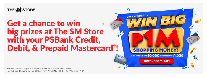Get a chance to win big prizes at The SM Store with your PSBank Credit, Debit, and Prepaid Mastercard!