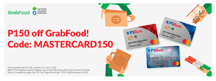 Enjoy PhP150 off on GrabFood with your PSBank Mastercard®  cards!