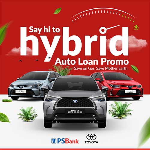 PSBank and Toyota launch Say Hi To Hybrid Auto Loan Promo,  offer LOWER RATES and FREE 1-YEAR CAR INSURANCE  for eco-friendly HEVs